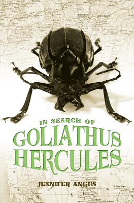 In-Search-of-Goliathus-Hercules-Angus-Jennifer-9780807529904
