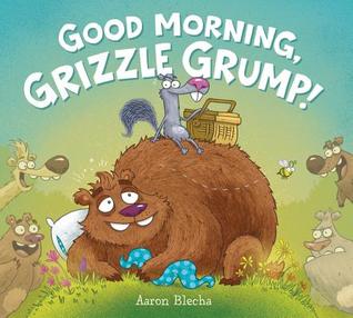 Good Morning Grizzle Grump.jpg